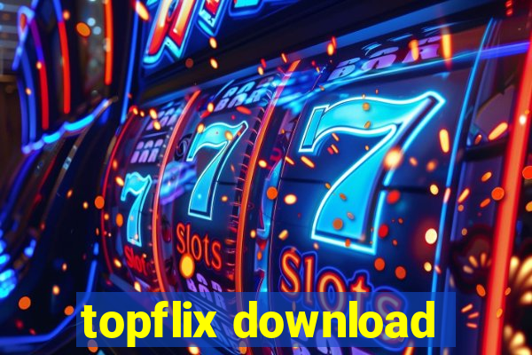 topflix download